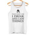 Damen Das Ist Was Ich Tue Ich Trinke Und Ich Sehe Dinge Mit-Ausschnitt Tank Top