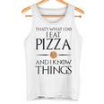 Pizza Das Ist Was Ich Essen Und Weiß Dinge German Gray Tank Top