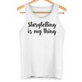 Storytelling Ist Mein Ding Story Telling Folk-Legenden Tank Top