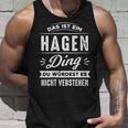 Damen Das Ist Ein Hagen Ding Du Würdest Es Nichterstehenorname Mit-Ausschnitt Tank Top Geschenke für Ihn