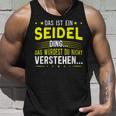 Damen Das Ist Ein Seidel Ding Spruch Für Familie Seidel Mit-Ausschnitt Tank Top Geschenke für Ihn