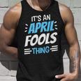 Das Ist Ein Aprilscherz Ding April Witz Sarkastisch Tank Top Geschenke für Ihn