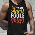 Das Ist Ein Aprilscherz Ding Sarkastisch Witz April Tank Top Geschenke für Ihn