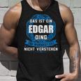 Das Ist Ein Edgar Dingorname Tank Top Geschenke für Ihn