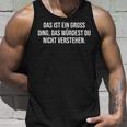 Das Ist Ein Große Ding Das Ist Ein Großding Tank Top Geschenke für Ihn