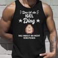 Das Ist Ein Hedgehog Ding Tank Top Geschenke für Ihn