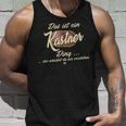 Das Ist Ein Kastner Ding Lustiges Familie Kastner Tank Top Geschenke für Ihn