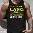 Das Ist Ein Lang Ding Saying For Familie Long Tank Top Geschenke für Ihn