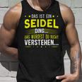 Das Ist Ein Seidel Ding Das Ist Ein Seidel Ding Tank Top Geschenke für Ihn