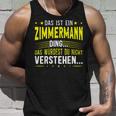 Das Ist Ein Zimmermann Ding Tank Top Geschenke für Ihn