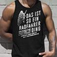 Das Ist So Ein Radfahrer Ding Bicycle Tank Top Geschenke für Ihn