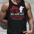 Die Tut Nix Will Nur Photographier Tank Top Geschenke für Ihn