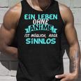 Otaku Sayings Ein Leben Ohne Anime Ist Sinnlos Tank Top Geschenke für Ihn