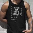 Hass Ist Keine Meinung Gemeinsam Gegen Hass Dulden Wir Nicht S Tank Top Geschenke für Ihn