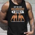 Hundehalter Sachen Ist So Ein Bullmastiff Ding Bullmastiff Tank Top Geschenke für Ihn