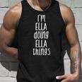 Ich Bin Ella Und Mache Ella-Dinge Mein Name Ist Ella German Tank Top Geschenke für Ihn