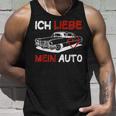 Ich Liebe Mein Auto Tank Top Geschenke für Ihn