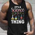 Ist Ein Wissenschaft Ding Team Wissenschaftler Science Tank Top Geschenke für Ihn