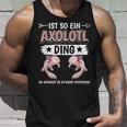 Ist So Ein Axolotl Ding Axolotl Tank Top Geschenke für Ihn