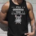 Ist So Ein Chinchilla Ding Lustiger Spruch Chinchillas Tank Top Geschenke für Ihn