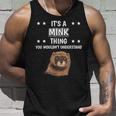 Ist So Ein Nerz Ding Lustiger Spruch Nerze Tank Top Geschenke für Ihn