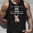 Ist So Ein Schwein Ding Saying Pig Tank Top Geschenke für Ihn