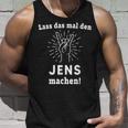 Lass Das Mal Den Jens Machen First Name Tank Top Geschenke für Ihn