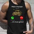 Mein Panzer Ruft An Ich Muss Gehen Tank Top Geschenke für Ihn