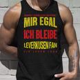 Mir Egal Ich Bleibe Leverkusen Fan Football Fan Club Tank Top Geschenke für Ihn