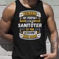 Niemand Ist Perfekt Aber Als Sanitöter Tank Top Geschenke für Ihn