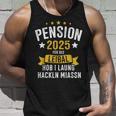 Pension 2025 Für Des Leibal Lang Hackln Arbeiten Pensionist Tank Top Geschenke für Ihn