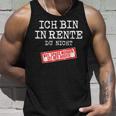 Viel Spaß Beim Arbeit Rente Retirement Pensioner Tank Top Geschenke für Ihn