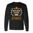 Alfred Das Ist So Ein Alfred Ding Name First Name Fun Langarmshirts Geschenkideen