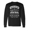 Bassist E-Bass Bass Musician Das Ist So Ein Bassist Ding Langarmshirts Geschenkideen