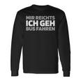 Busfahrer Buslenker Mir Reicht Langarmshirts Geschenkideen