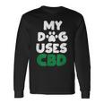 Cbd Öl Für Hunde Langarmshirts Geschenkideen