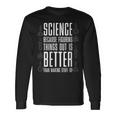 Damen Wissenschaft Weil Es Besser Ist Dinge Zu Erfinden Nerd Mit-Ausschnitt Langarmshirts Geschenkideen