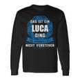 Das Ist Ein Luca Ding First Name Langarmshirts Geschenkideen