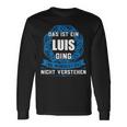 Das Ist Ein Luis Dingorname Langarmshirts Geschenkideen