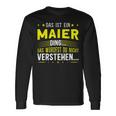 Das Ist Ein Maier Ding Spruch Für Familie Maier Langarmshirts Geschenkideen