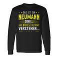 Das Ist Ein Neumann Ding Saying For Familie Neumann S Langarmshirts Geschenkideen