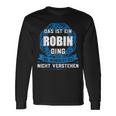 Das Ist Ein Robin Ding First Name Langarmshirts Geschenkideen