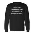 Das Ist Ein Zimmermann Ding Family Langarmshirts Geschenkideen