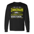 Das Ist Ein Zimmermann Ding Langarmshirts Geschenkideen