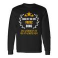 Fritz Das Ist So Ein Fritz Ding Name First Name Fun S Langarmshirts Geschenkideen