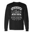 Gitarrist E-Gitarre Musiker Das Ist So Ein Gitarren Ding Langarmshirts Geschenkideen