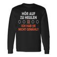 Hör Auf Zu Heulen Ich Hab Sie Nicht Gewählt Lustiges Spruch Langarmshirts Geschenkideen