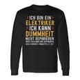 Ich Bin Ein Elektroriker Ich Kann Dummheit Nicht Reparieren Langarmshirts Geschenkideen