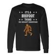 Ist So Ein Bigfoot Ding Lustiger Spruch Bigfoot Langarmshirts Geschenkideen