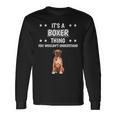 Ist So Ein Boxer Ding Lustiger Spruch Boxer Langarmshirts Geschenkideen